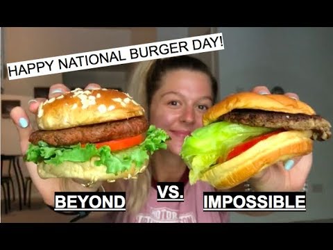 BURGER BATTLE: Beyond Vs. Impossible BURGER BATTLE: Beyond Vs. Impossible