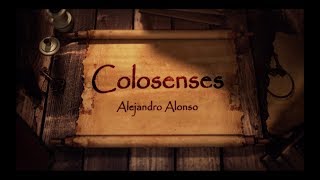 Colosenses 1:1-14 "La Herencia de los Santos" - Alejandro Alonso"