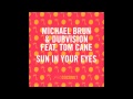Michaël Brun & DubVision ft. Tom Cane - Sun In Your Eyes [Kid Coconut]