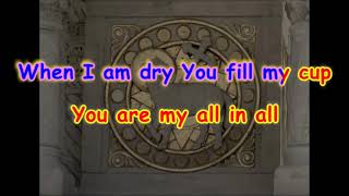 You Are My All In All Karaoke Praise And Worship Instrumental No Vocals You Are My All In All Karaoke Praise And Worship Instrumental No Vocals