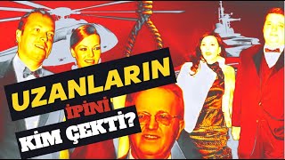 Uzanların İpini Kim Çekti?