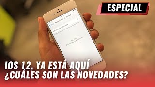 iOS 12, primeras impresiones