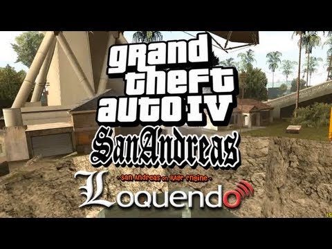 GTA 4 San Andreas On Rage Engine (Loquendo) La serie PlayList