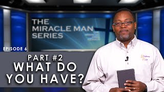 What Do You Have? part 2