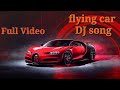 Flying car| Ninja DJ mix song| WhatsApp status| Hollywood style|Love Angel vHk