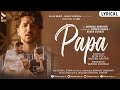 Papa | Lyrical Hindi Song | MK | Abhinav Shekhar ft. Parvin Dabas & Ayaan Zubair | BLive Music