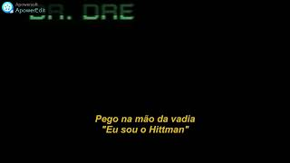 Dr.dre Ackrite Legendado