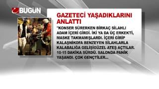 GÖRGÜ TANIKLARI PARİS KATLİAMINI ANLATTI: MASKE TAKMAMIŞLARDI
