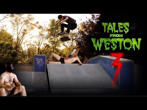 Tales From Weston 3