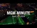MGM Minute | April 22, 2024 | MGM Resorts