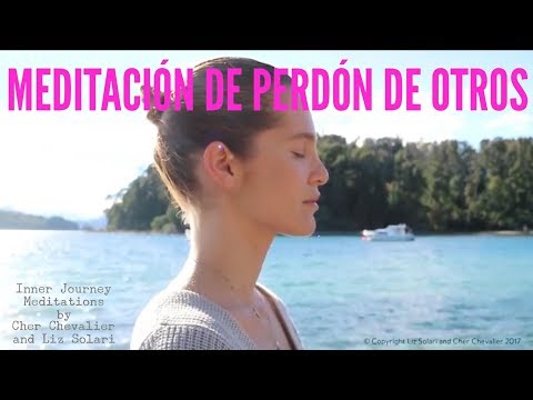 MEDITACIÓN DE PERDÓN DE OTROS / FORGIVENESS OF OTHERS MEDITATION