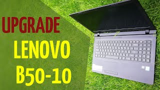 Обзор и модернизация ноутбука Lenovo B50-10. Он может работать лучше! МАКСИМУМ UPGRADE ЭТОЙ МОДЕЛИ.