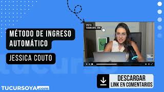 Curso Método De Ingreso Automático - Jessica Couto