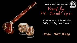 Air Archives - Vid.janaki Iyer - Vocal - Raag Maru Bihag