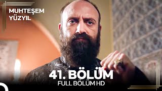 Muhteşem Yüzyıl 41. Bölüm