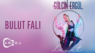 Gülçin Ergül - Bulut Falı ( Lyric )