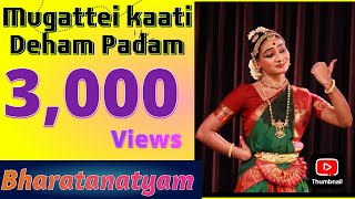 Mugattei Kaati Deham Padam Kalakshetra Katcheri Bharatanatyam