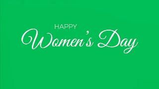 Green Screen Happy Women's Day Text Animation | 8Th March | 4K | Global Kreators