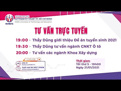 TƯ VẤN TUYỂN SINH 2021 | ĐH SƯ PHẠM KỸ THUẬT TP.HCM