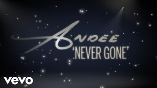 Watch Andee Never Gone video