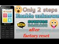 after factory data reset-How to enable unknown sourses micromax bharat 1-only 2 steps