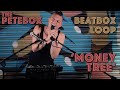 THePETEBOX - Money Tree // Beatbox Loop Pedal