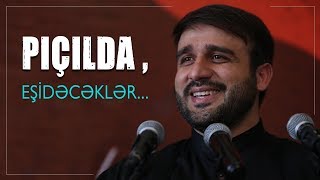 Hacı Ramil - Pıçılda, eşidəcəklər...(2019)