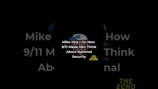Mike Itkis On How 911 Made Him Think About National Security