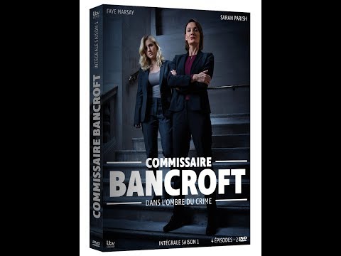 Commissaire Bancroft, dans l'ombre du crime - Intégrale saison 1