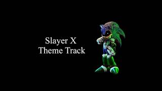 Pillar Chase 2 - Slayer X Theme Track Ost