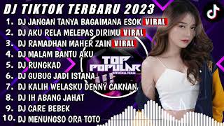 DJ TIKTOK TERBARU 2023 - DJ JANGAN TANYA BAGAIMANA ESOK X DJ AKU RELA MELEPAS DIRIMU - DJ FUL BAS