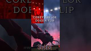 Corey Taylor Does A Flip On Stage #Slipknot #Coreytaylor