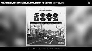 Philthy Rich, Toohda Band$, Lil Tray, Skinny T & Lil Steve - Ain'T Believe (Audio)