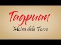 Tagpuan Lyrics - Moira dela Torre (Song and Lyrics Video)