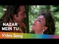 Nazar Mein Tu Jigar Mein Tu | Somy Ali | Sanjay Dutt | Andolan Songs | Sapna Mukherjee | Kumar Sanu