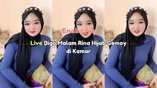 Live Bigo Malam Rina Hijab Gemoy Di Kamar