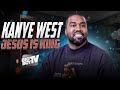 Kanye West on 'Jesus is King', Being Canceled, Finding God + ...