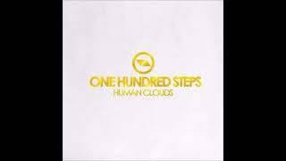 Watch One Hundred Steps Human Clouds video