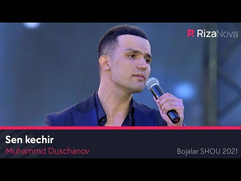 Muhammad Duschanov - Sen kechir