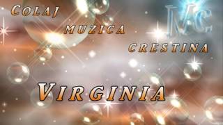 Colaj Muzica Crestina - Virginia O Ora De Muzica Crestina Pentru Suflet