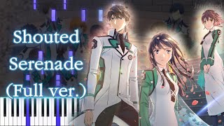 The Irregular At Magic High School Season 3 Op Shouted Serenade Full Ver. Piano Arrangement