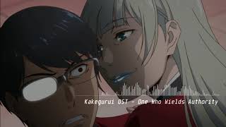 Kakegurui Ost - One Who Wields Authority