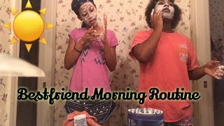 Morning Routine Best Friend Edition