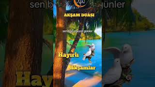 Akşam Duası - Hayırlı Akşamlar