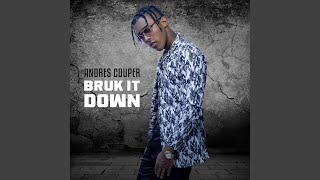 Bruk It Down