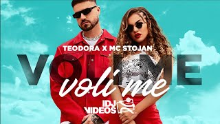 Teodora X Mc Stojan - Voli Me, Voli Me