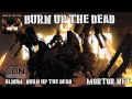 MORTOR Burn Up The Dead lyrics video