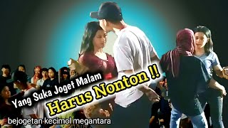 Joget Malam Cantik Lincah Caca Oneng Bejogetan Kecimol Terbaru