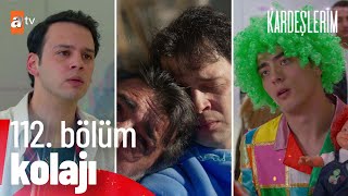 Admine Göre En Mük Sahneler112. Bölüm Kardeşlerim Özel Kolaj