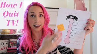 How to STOP watching TV, Netflix, and Hulu (I Quit TV!!! Here’s how)